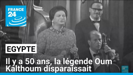 Il y a 50 ans, la légende Oum Kalthoum disparaissait • FRANCE 24