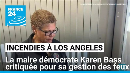 Incendies Los Angeles : la maire démocrate Karen Bass sous le feu des critiques • FRANCE 24