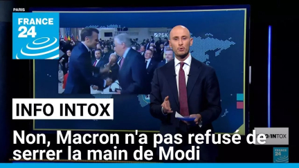 Info Intox : Non, Macron n’a pas refusé de serrer la main de Modi • FRANCE 24