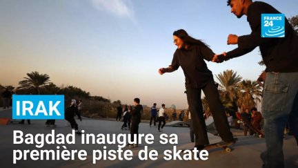 Irak : Bagdad inaugure sa première piste de skate grâce à trois associations • FRANCE 24