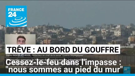 Israël et le Hamas "savaient que le problème se poserait lors de la 2e phase" • FRANCE 24