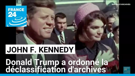 John F. Kennedy : les dossiers classés rendus publics par Donald Trump • FRANCE 24