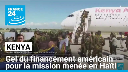 Kenya : gel du financement de Washington pour la mission menée en Haïti • FRANCE 24