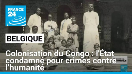 La Belgique condamnée pour crimes contre l’humanité durant la colonisation du Congo