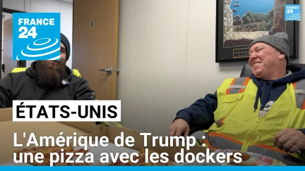 L'Amérique de Trump : une pizza avec les dockers • FRANCE 24