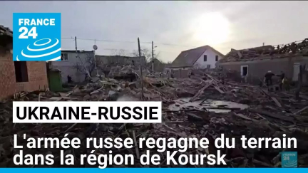 L'armée russe regagne du terrain dans la région de Koursk • FRANCE 24