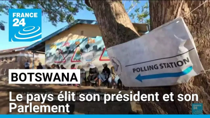 Le Botswana élit son président et son Parlement • FRANCE 24