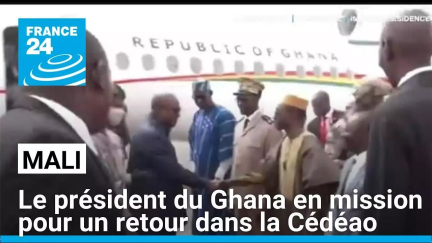 Le président du Ghana en mission au sein des pays de l'AES pour un retour dans la Cédéao