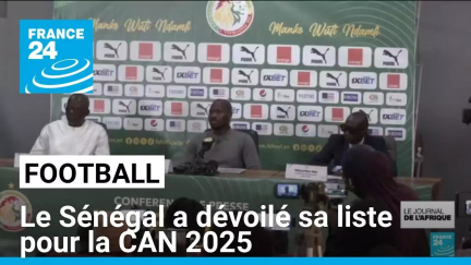 Le Sénégal a dévoilé sa liste pour la Coupe d'Afrique des nations 2025 • FRANCE 24