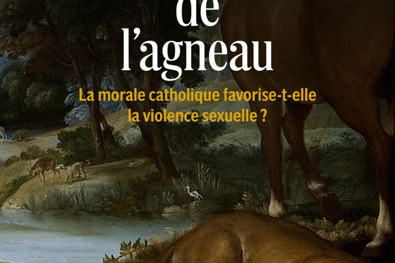 « Le Silence de l’agneau » : violences sexuelles, morale catholique