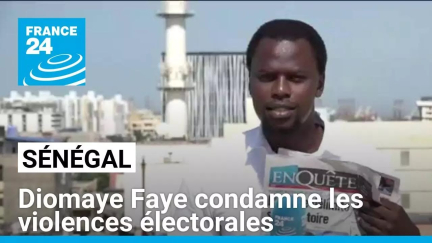 Législatives au Sénégal : Diomaye Faye condamne les violences électorales • FRANCE 24