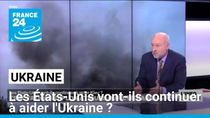 Les États-Unis vont-ils continuer à aider l'Ukraine ? • FRANCE 24