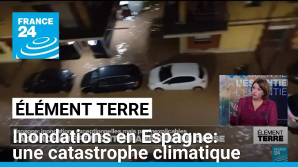 Les inondations en Espagne: une catastrophe exceptionnelle mais pas inexplicable • FRANCE 24