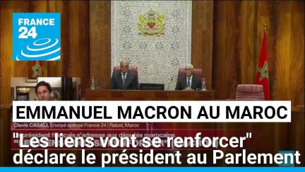 "Les liens vont se renforcer" déclare Emmanuel Macron au Maroc • FRANCE 24