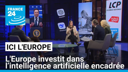 L'Europe investit dans l’intelligence artificielle encadrée • FRANCE 24