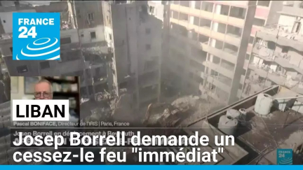 Liban : Josep Borrell demande un cessez-le feu "immédiat" • FRANCE 24