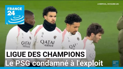 Ligue des champions : le PSG condamné à l'exploit • FRANCE 24