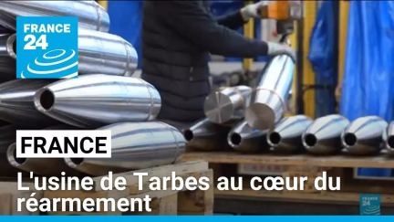 L'usine de Tarbes, au cœur du réarmement de la France et de l'Ukraine • FRANCE 24