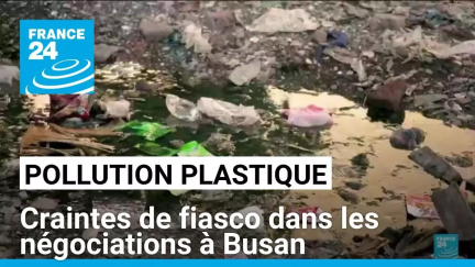 Lutte contre la pollution plastique : Négociations pour un traité mondial à Busan • FRANCE 24