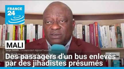 Mali : plusieurs dizaines de passagers d'un bus enlevés par des jihadistes présumés • FRANCE 24