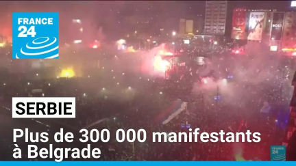 Marée humaine en Serbie: jusqu'à 325 000 manifestants réunis à Belgrade • FRANCE 24