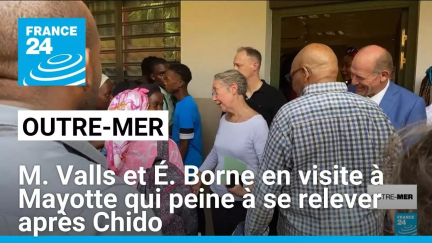 Mayotte : M. Valls et É. Borne en visite dans l'archipel qui peine à se relever après Chido