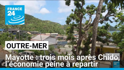 Mayotte : trois mois après le cyclone Chido, l’économie peine à repartir • FRANCE 24