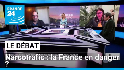 Narcotrafic : la France en danger ? • FRANCE 24