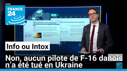 Non, aucun pilote de F-16 danois n’a été tué en Ukraine • FRANCE 24