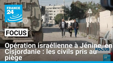 Opération israélienne à Jénine, en Cisjordanie : les civils pris au piège • FRANCE 24