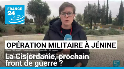 Opération militaire à Jénine : la Cisjordanie, prochain front de guerre ? • FRANCE 24