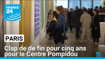 Paris : clap de de fin pour cinq ans pour le Centre Pompidou • FRANCE 24