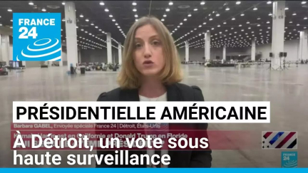 Présidentielle américaine : à Détroit, un vote sous haute surveillance • FRANCE 24