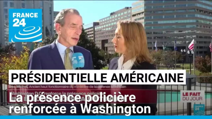 Présidentielle américaine : la présence policière renforcée à Washington • FRANCE 24