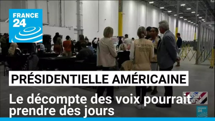 Présidentielle américaine : le décompte des voix pourrait prendre des jours • FRANCE 24