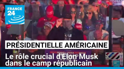 Présidentielle américaine : le rôle crucial d'Elon Musk dans le camp républicain • FRANCE 24