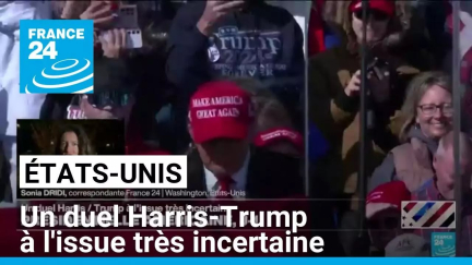 Présidentielle américaine : un duel Harris/Trump à l'issue très incertaine • FRANCE 24