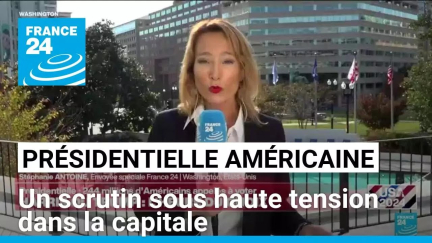 Présidentielle américaine : un scrutin sous haute tension dans la capitale • FRANCE 24