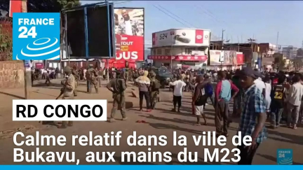 RD Congo : calme relatif dans la ville de Bukavu, aux mains du M23 • FRANCE 24