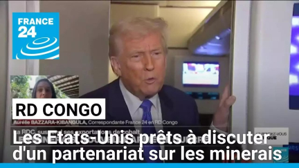 RD Congo : les Etats-Unis prêts à discuter d'un partenariat sur les minerais • FRANCE 24