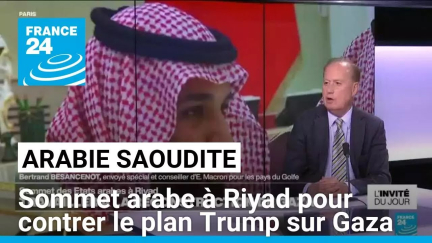 Riyad accueille un sommet arabe pour contrer le plan Trump sur Gaza • FRANCE 24