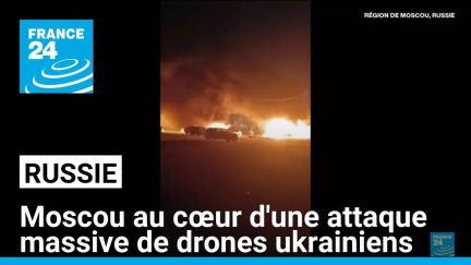 Russie : Moscou au cœur d'une attaque massive de drones ukrainiens • FRANCE 24