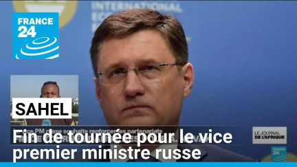 Sahel : fin de tournée pour le vice premier ministre russe • FRANCE 24