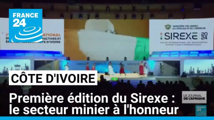 Salon du Sirexe : la Côte d'Ivoire mise sur le secteur minier • FRANCE 24