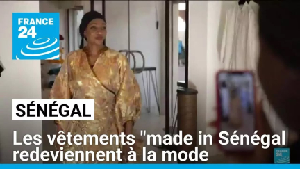 Sénégal : les vêtements "made in Sénégal redeviennent à la mode • FRANCE 24