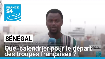 Sénégal : quel calendrier pour le départ des troupes françaises ? • FRANCE 24