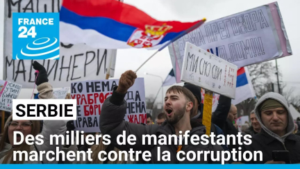 Serbie : des milliers de manifestants anti-corruption pour la fête nationale • FRANCE 24