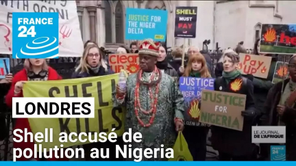 Shell en procès à Londres pour sa responsabilité dans les fuites de pétrole au Nigeria