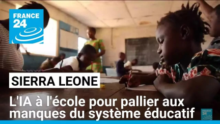 Sierra Leone : des écoles utilisent l'IA pour pallier aux manques de moyens du système éducatif