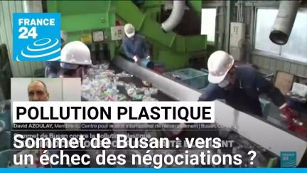 Sommet pour la lutte contre la pollution plastique : vers un échec des négociations ?